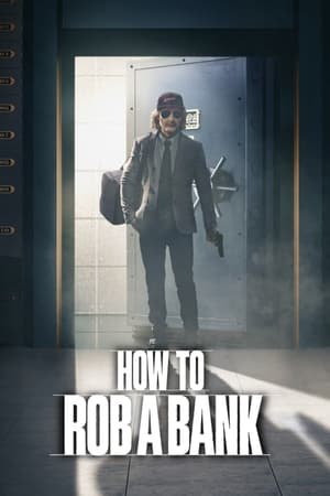 How to Rob a Bank 2024 Hindi Dual Audio HDRip 1080p – 720p – 480p